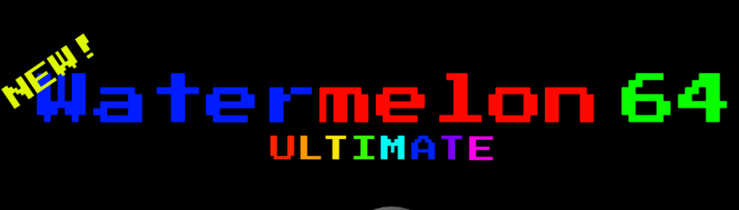 Watermelon 64 Ultimate Demo(First level)