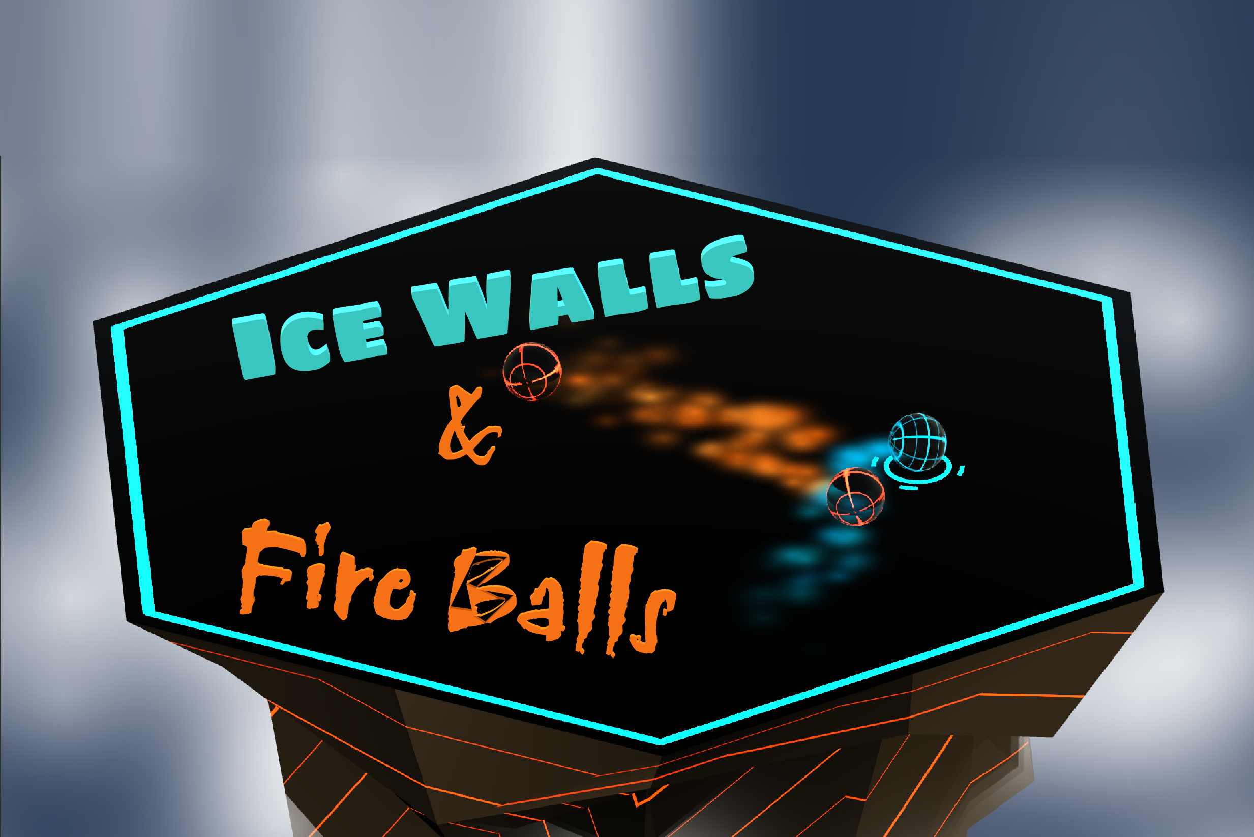 Ice Walls & Fire Balls
