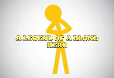 A legend of a blond hero