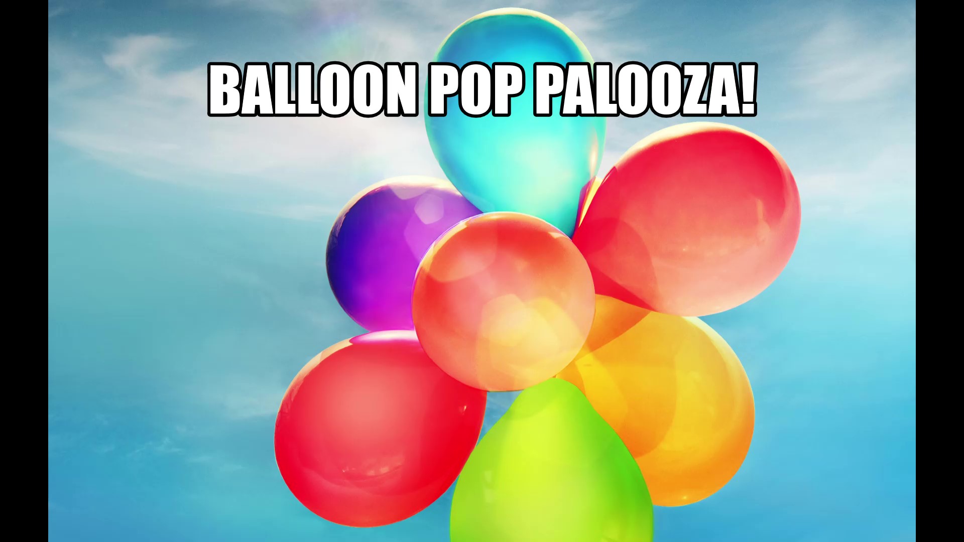 Balloon Pop Palooza!