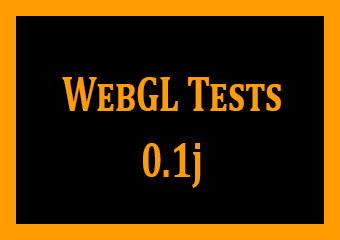 WebGL Tests v0.1j