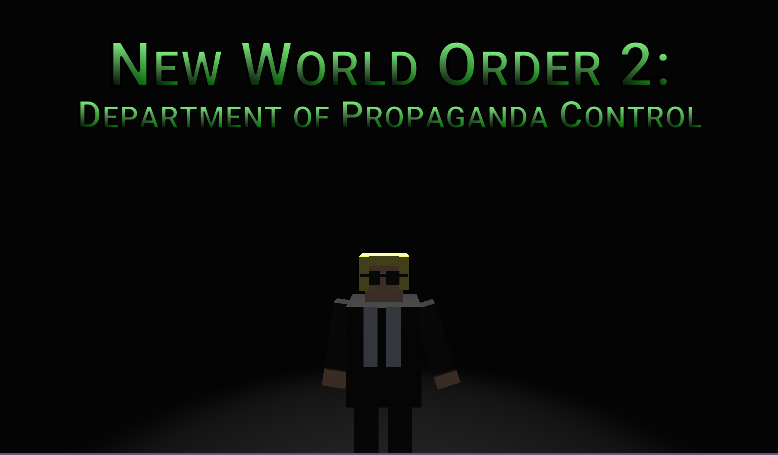 New World Order 2: Department of Propaganda Control