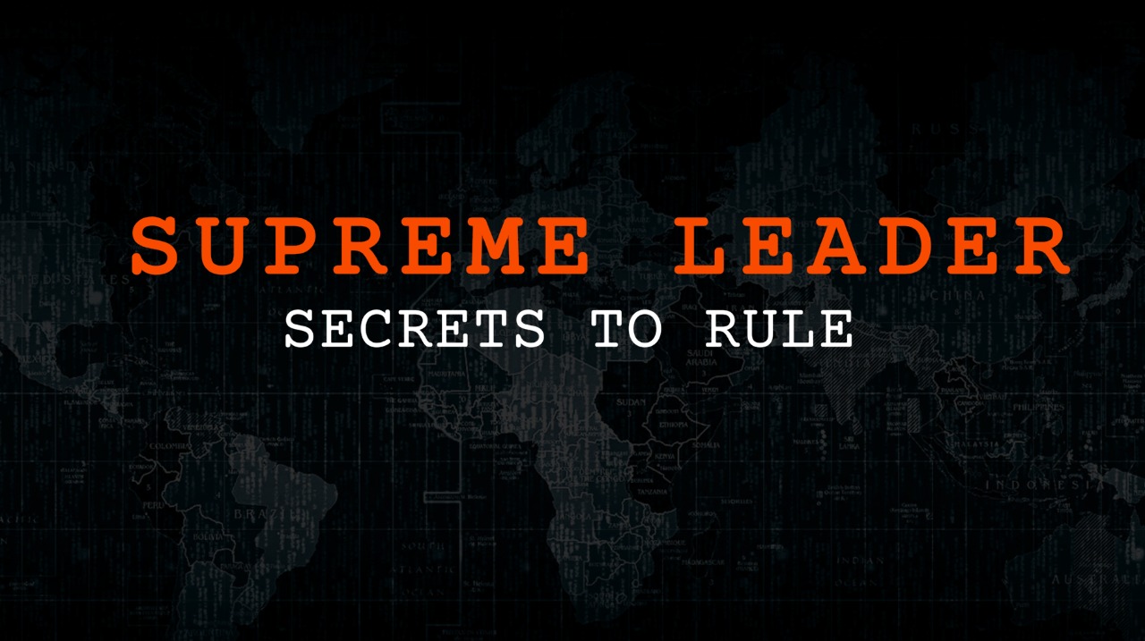 Supreme Leader - Secrets to Rule
