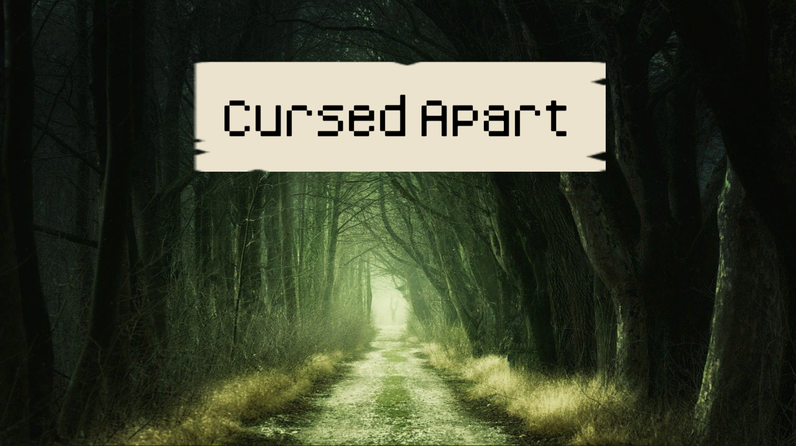 Cursed Apart