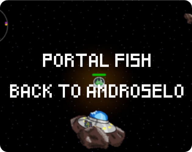 Portal Fish: Back to Androselo