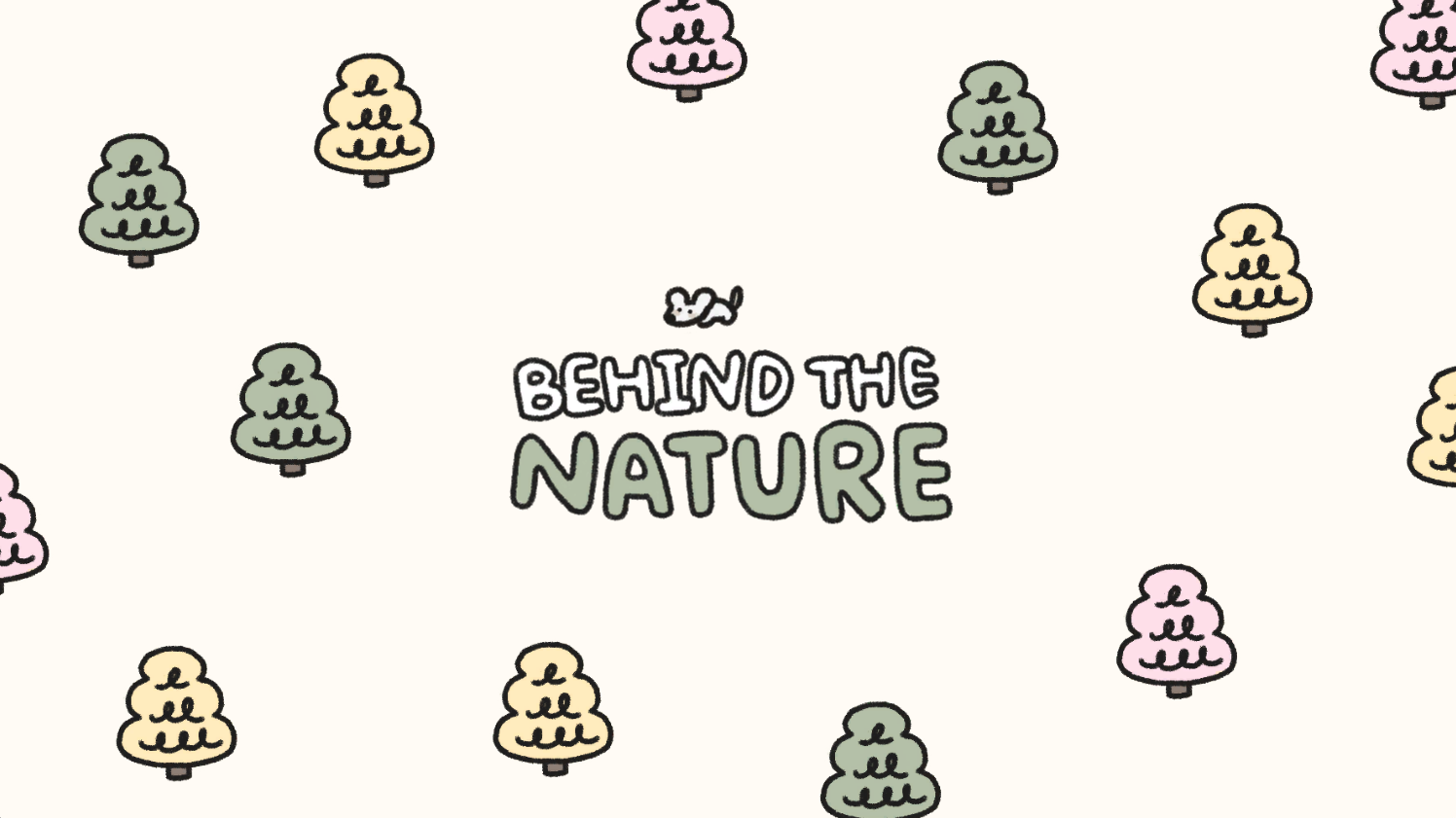 Behind the nature