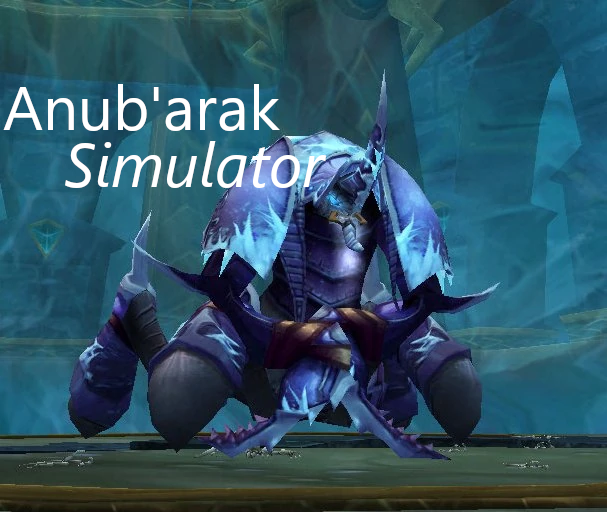 WotLK Classic Anub arak Simulator v1.2.1 Unity Play